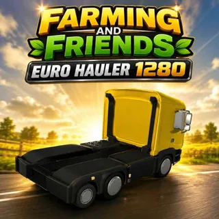 EURO HAULER  - FARMING AND FRIENDS