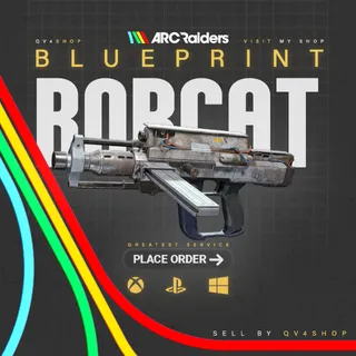 ARC Raiders | Bobcat - Blueprint