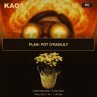 Plan: Pot O'Radlily | PC