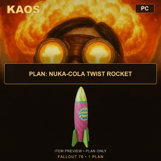 Plan: Nuka-Cola Twist Rocket | PC