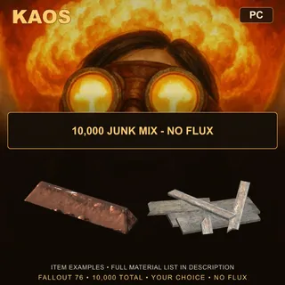 10,000 Junk Mix - No Flux | PC