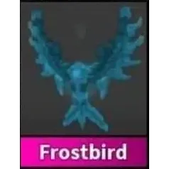 PET FROSTBIRD - MM2