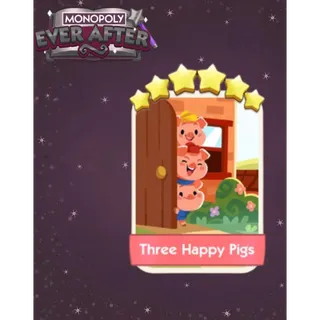 Three Happy Pigs - Set 24 - Monopoly Ever After Monopoly GO Sticker
