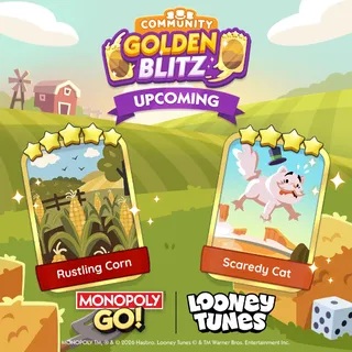 GOLDEN BLITZ MONOPOLY GO 4 🌟 SCAREDY CAT  + 5 🌟 RUSTLING CORN
