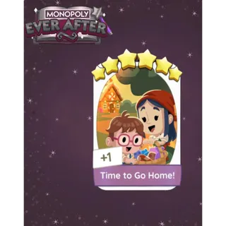 Time to Go Home! (Ever After Set- 20) Monopoly GO Sticker