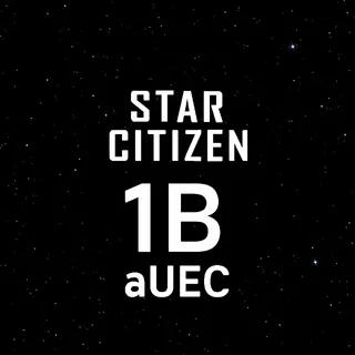 Star Citizen  aUEC - 1B aUEC - 4.7.2 LIVE star citizen auec
