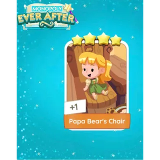 Papa Bear's Chair - Set 21 Monopoly GO 4 Stars Sticker - Monopoly Ever After
