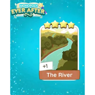 The River - Set 17 Monopoly GO 4 Stars Sticker - Monopoly Ever After