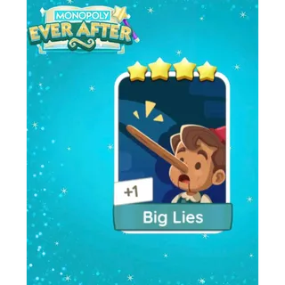 Big Lies - Set 18 Monopoly GO 4 Stars Sticker - Monopoly Ever After