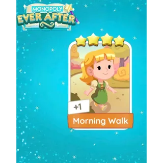 Morning Walk - Set 21 Monopoly GO 4 Stars Sticker - Monopoly Ever After