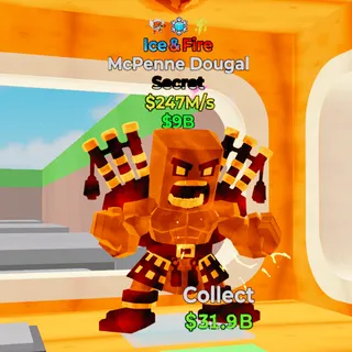 McPene Dougal Ice & fire 247M/s Fortnite Steal The Brainrot