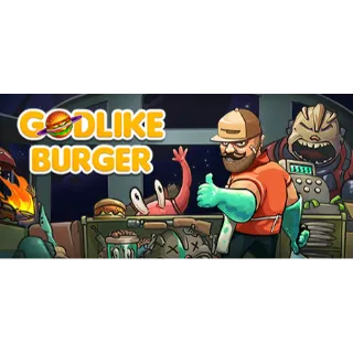 Godlike Burger [STEAM] - INSTANT DELIVERY