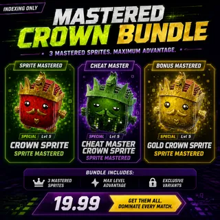MASTERED CROWN + MASTERED CHEAT MASTER CROWN + MASTERED GOLD CROWN BUNDLE - INDEX ONLY!