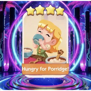Hungry for Porridge! Monopoly Go 