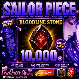 Sailor Piece 10,000 Bloodline Stones ⚡ FAST DELIVERY 💎 CHEAP & SAFE