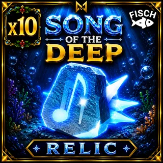 Song of the Deep Relic | FISCH