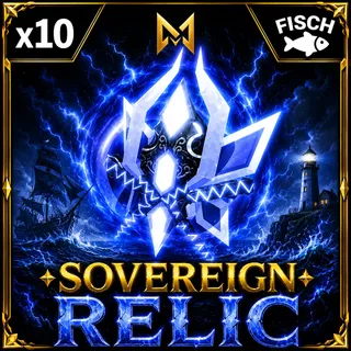 Sovereign Relic | FISCH