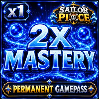 2x Mastery - Sailor Piece