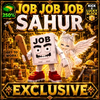 Job Job Job Sahur | Exclusive | Kick A Lucky Block ONLINE NOW