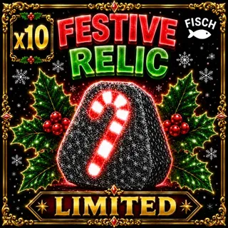 Festive Relic | FISCH