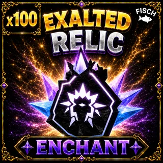 EXALTED RELIC | FISCH