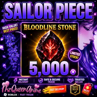 Sailor Piece 5,000 Bloodline Stones ⚡ FAST DELIVERY 💎 CHEAP & SAFE