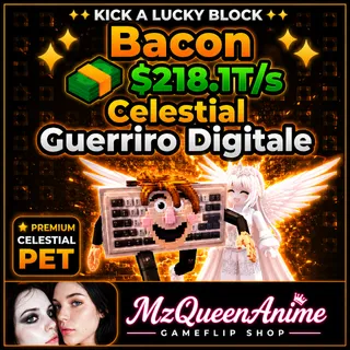 Kick A Lucky Block Bacon Guerriro Digitale Celestial ONLINE NOW
