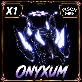 Onyxum | FISCH 