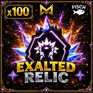EXALTED RELIC | FISCH