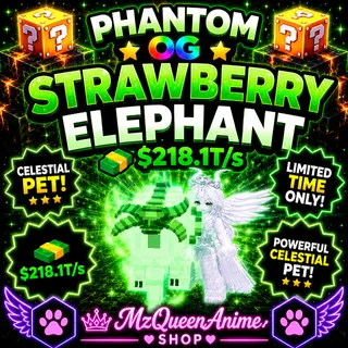 Kick A Lucky Block 👻 Phantom Strawberry Elephant OG | 218.1T/s