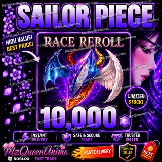 Sailor Piece 10,000 Race Rerolls ⚡ FAST DELIVERY 💜 BEST VALUE