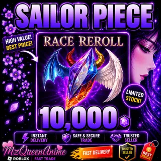 Sailor Piece 10,000 Race Rerolls ⚡ FAST DELIVERY 💜 BEST VALUE