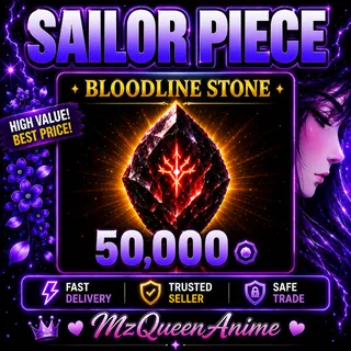 Sailor Piece Bloodline Stone 5,000 ONLINE NOW