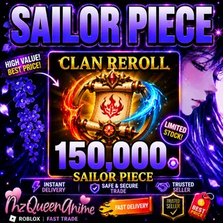 Sailor Piece 150k Clan Reroll FAST & SAFE DELIVERY ⚡