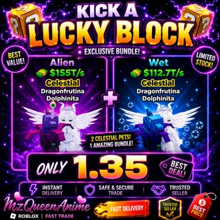 Kick A Lucky Block | Alien + Wet Celestial Bundle | Fast Delivery