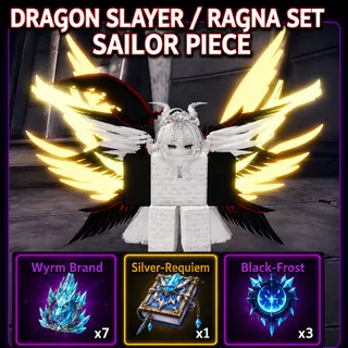 DRAGON SLAYER / RAGNA SET SAILOR PIECE