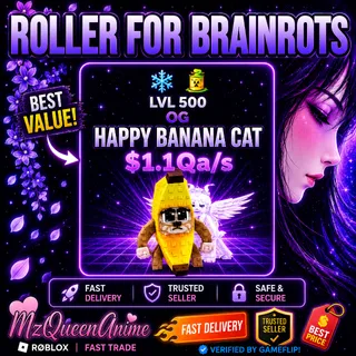 Roller For Brainrots OG Happy Banana Cat LVL 500 ⚡ FAST DELIVERY 💜 CHEAP & SAFE