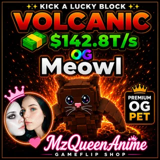 Kick A Lucky Block Volcanic Meowl OG ONLINE NOW