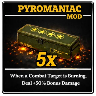 pyromaniac's Mod
