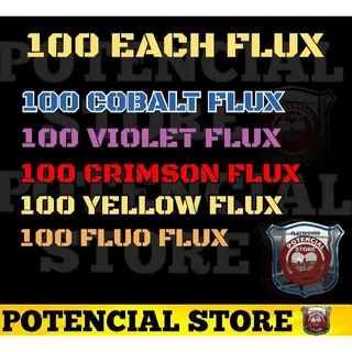 100 Each Flux Total 500