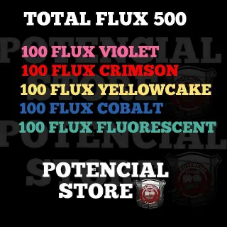 100 Each Flux Total 500