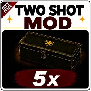 5 Two Shot mod 