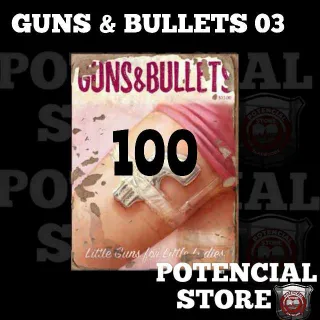 Guns & Bullets 03