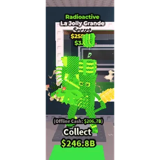 Radioactive La Jolly Grande 255m/s