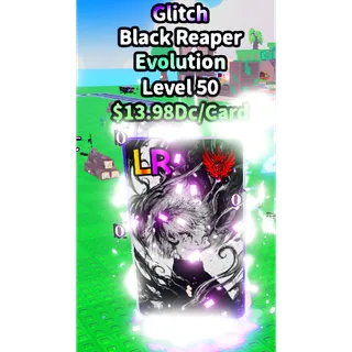 Glitch Black Reaper  - Anime Card Farm
