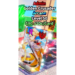 Admin Golden Crusader  - Anime Card Farm