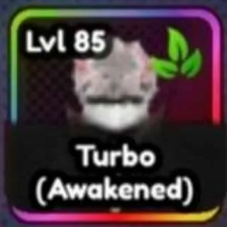 Turbo (Awakened)