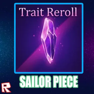 50,000 TRAIT REROLL | TRR | Sailor Piece 