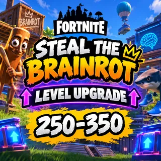 FORTNITE STEAL THE BRAINROT LEVEL UPGRADE 