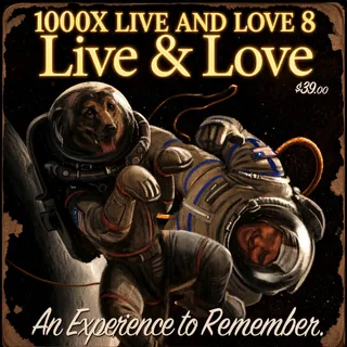 1000X LIVE AND LOVE 8